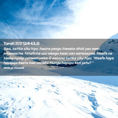 Picture 02 - Torati 31:17 SWHULB - Basi, katika siku hiyo, hasira yangu itawaka - Bible Verse Picture