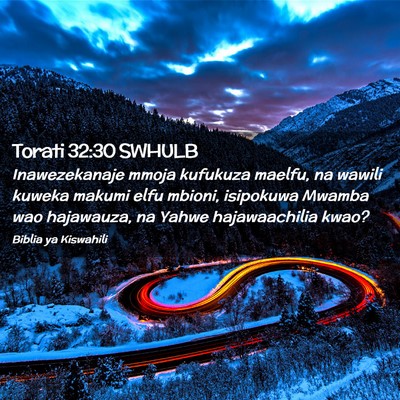 Picture 02 - Torati 32:30 SWHULB - Inawezekanaje mmoja kufukuza maelfu, na wawili - Bible Verse Picture