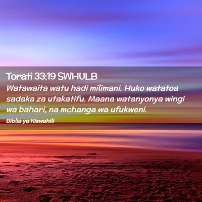 Picture 02 - Torati 33:19 SWHULB - Watawaita watu hadi milimani. Huko watatoa sadaka - Bible Verse Picture