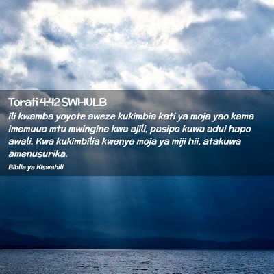 Picture 02 - Torati 4:42 SWHULB - ili kwamba yoyote aweze kukimbia kati ya moja yao - Bible Verse Picture