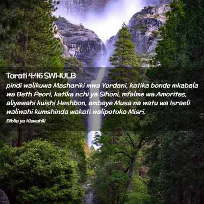 Picture 02 - Torati 4:46 SWHULB - pindi walikuwa Mashariki mwa Yordani, katika - Bible Verse Picture
