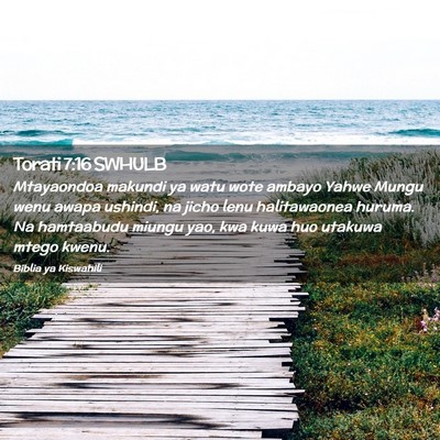 Picture 02 - Torati 7:16 SWHULB - Mtayaondoa makundi ya watu wote ambayo Yahwe - Bible Verse Picture