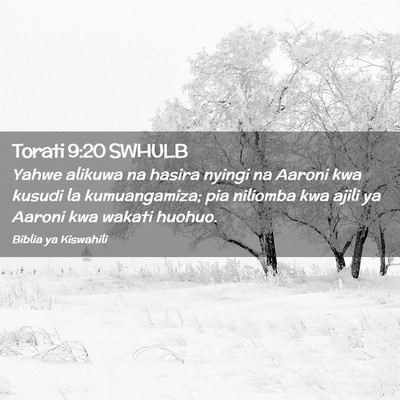 Picture 02 - Torati 9:20 SWHULB - Yahwe alikuwa na hasira nyingi na Aaroni kwa - Bible Verse Picture
