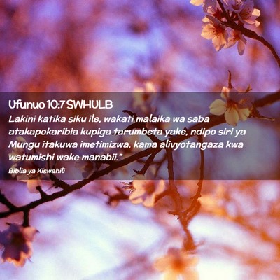 Picture 02 - Ufunuo 10:7 SWHULB - Lakini katika siku ile, wakati malaika wa saba - Bible Verse Picture