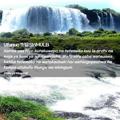 Picture 02 - Ufunuo 11:13 SWHULB - Katika saa hiyo kutakuwepo na tetemeko kuu la - Bible Verse Picture