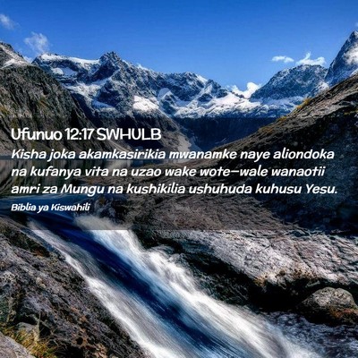 Picture 02 - Ufunuo 12:17 SWHULB - Kisha joka akamkasirikia mwanamke naye aliondoka - Bible Verse Picture