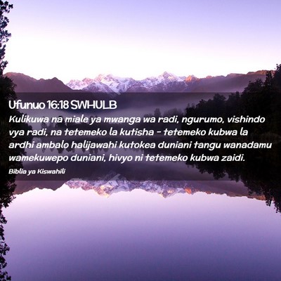 Picture 02 - Ufunuo 16:18 SWHULB - Kulikuwa na miale ya mwanga wa radi, ngurumo, - Bible Verse Picture