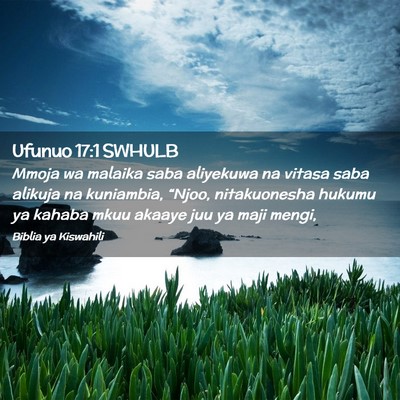 Picture 02 - Ufunuo 17:1 SWHULB - Mmoja wa malaika saba aliyekuwa na vitasa saba - Bible Verse Picture