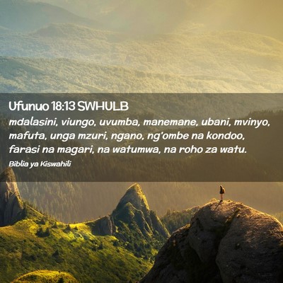 Picture 02 - Ufunuo 18:13 SWHULB - mdalasini, viungo, uvumba, manemane, ubani, - Bible Verse Picture