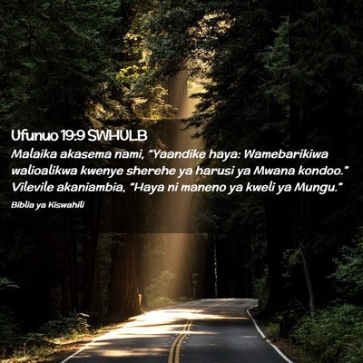 Picture 02 - Ufunuo 19:9 SWHULB - Malaika akasema nami, “Yaandike haya: - Bible Verse Picture