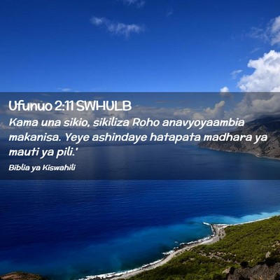 Picture 02 - Ufunuo 2:11 SWHULB - Kama una sikio, sikiliza Roho anavyoyaambia - Bible Verse Picture