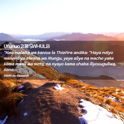 Picture 02 - Ufunuo 2:18 SWHULB - “Kwa malaika wa kanisa la Thiatira andika: - Bible Verse Picture