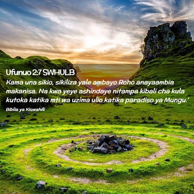 Picture 02 - Ufunuo 2:7 SWHULB - Kama una sikio, sikiliza yale ambayo Roho - Bible Verse Picture