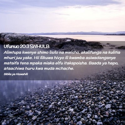 Picture 02 - Ufunuo 20:3 SWHULB - Alimtupa kwenye shimo lisilo na mwisho, - Bible Verse Picture