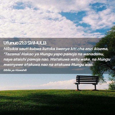 Picture 02 - Ufunuo 21:3 SWHULB - Nilisikia sauti kubwa kutoka kwenye kiti cha enzi - Bible Verse Picture