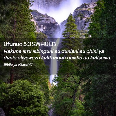 Picture 02 - Ufunuo 5:3 SWHULB - Hakuna mtu mbinguni au duniani au chini ya dunia - Bible Verse Picture