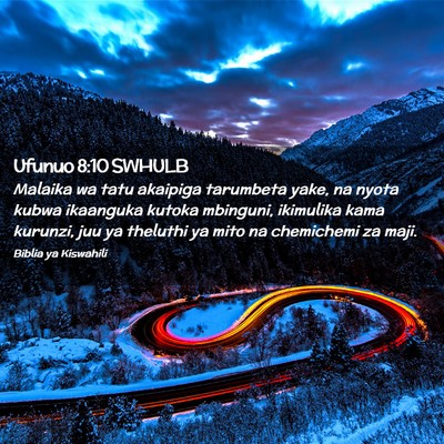Picture 02 - Ufunuo 8:10 SWHULB - Malaika wa tatu akaipiga tarumbeta yake, na nyota - Bible Verse Picture