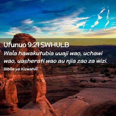 Picture 02 - Ufunuo 9:21 SWHULB - Wala hawakutubia uuaji wao, uchawi wao, uasherati - Bible Verse Picture