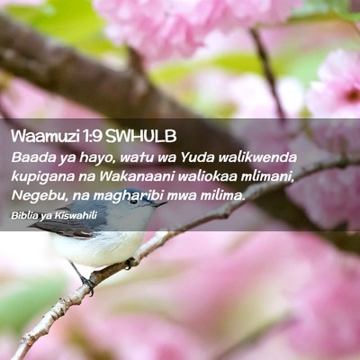 Picture 02 - Waamuzi 1:9 SWHULB - Baada ya hayo, watu wa Yuda walikwenda kupigana - Bible Verse Picture