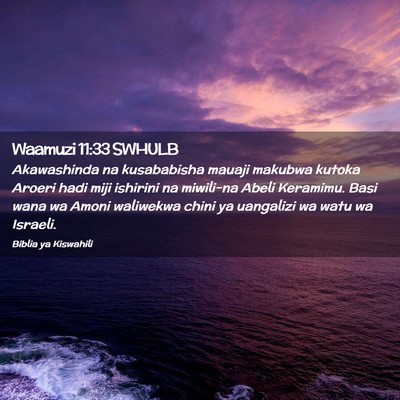 Picture 02 - Waamuzi 11:33 SWHULB - Akawashinda na kusababisha mauaji makubwa kutoka - Bible Verse Picture