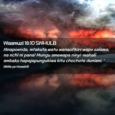 Picture 02 - Waamuzi 18:10 SWHULB - Mnapoenda, mtakuta watu wanaofikiri wapo salama, - Bible Verse Picture