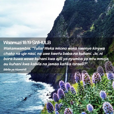 Picture 02 - Waamuzi 18:19 SWHULB - Wakamwambia, “Tulia! Weka mkono wako kwenye - Bible Verse Picture