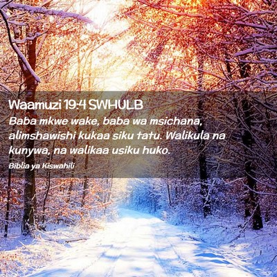 Picture 02 - Waamuzi 19:4 SWHULB - Baba mkwe wake, baba wa msichana, alimshawishi - Bible Verse Picture