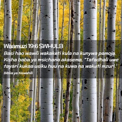 Picture 02 - Waamuzi 19:6 SWHULB - Basi hao wawili wakaketi kula na kunywa pamoja. - Bible Verse Picture