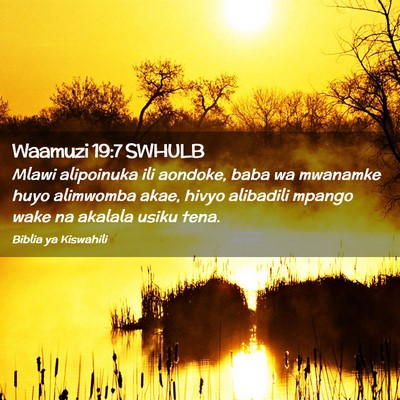 Picture 02 - Waamuzi 19:7 SWHULB - Mlawi alipoinuka ili aondoke, baba wa mwanamke - Bible Verse Picture