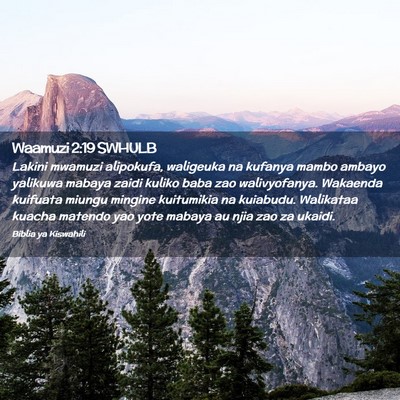 Picture 02 - Waamuzi 2:19 SWHULB - Lakini mwamuzi alipokufa, waligeuka na kufanya - Bible Verse Picture
