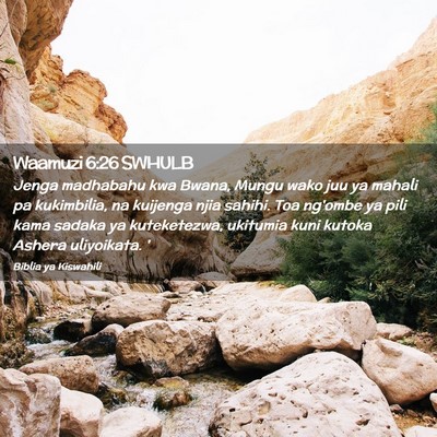Picture 02 - Waamuzi 6:26 SWHULB - Jenga madhabahu kwa Bwana, Mungu wako juu ya - Bible Verse Picture