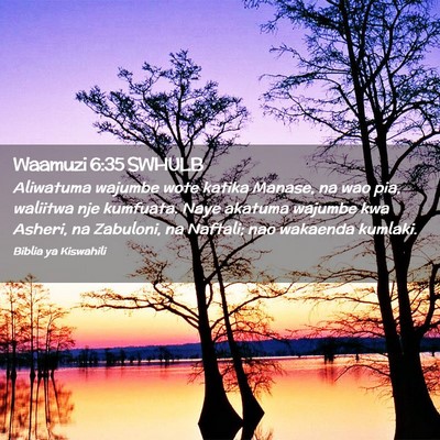 Picture 02 - Waamuzi 6:35 SWHULB - Aliwatuma wajumbe wote katika Manase, na wao pia, - Bible Verse Picture