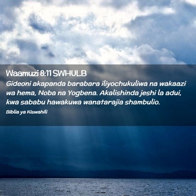 Picture 02 - Waamuzi 8:11 SWHULB - Gideoni akapanda barabara iliyochukuliwa na - Bible Verse Picture
