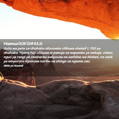 Picture 02 - Waamuzi 8:26 SWHULB - Uzito wa pete za dhahabu alizoomba zilikuwa - Bible Verse Picture