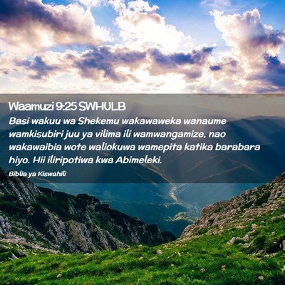 Picture 02 - Waamuzi 9:25 SWHULB - Basi wakuu wa Shekemu wakawaweka wanaume - Bible Verse Picture