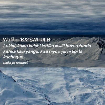 Picture 02 - Wafilipi 1:22 SWHULB - Lakini, kama kuishi katika mwili huzaa tunda - Bible Verse Picture