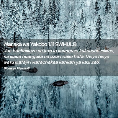 Picture 02 - Waraka wa Yakobo 1:11 SWHULB - Jua huchomoza na joto la kuunguza kukausha mimea, - Bible Verse Picture