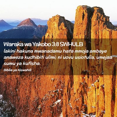 Picture 02 - Waraka wa Yakobo 3:8 SWHULB - lakini hakuna mwanadamu hata mmoja ambaye anaweza - Bible Verse Picture