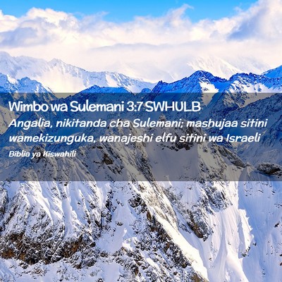 Picture 02 - Wimbo wa Sulemani 3:7 SWHULB - Angalia, nikitanda cha Sulemani; mashujaa sitini - Bible Verse Picture