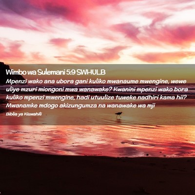 Picture 02 - Wimbo wa Sulemani 5:9 SWHULB - Mpenzi wako ana ubora gani kuliko mwanaume - Bible Verse Picture