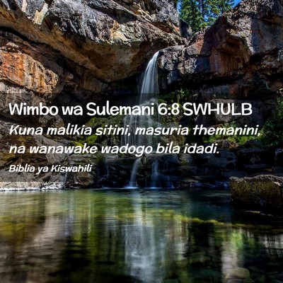 Picture 02 - Wimbo wa Sulemani 6:8 SWHULB - Kuna malikia sitini, masuria themanini, na - Bible Verse Picture