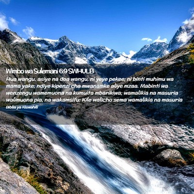 Picture 02 - Wimbo wa Sulemani 6:9 SWHULB - Hua wangu, asiye na doa wangu, ni yeye pekee; ni - Bible Verse Picture