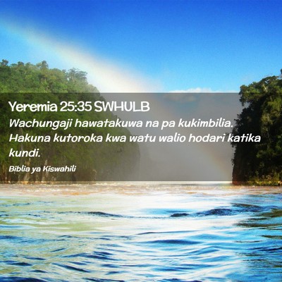 Picture 02 - Yeremia 25:35 SWHULB - Wachungaji hawatakuwa na pa kukimbilia. Hakuna - Bible Verse Picture