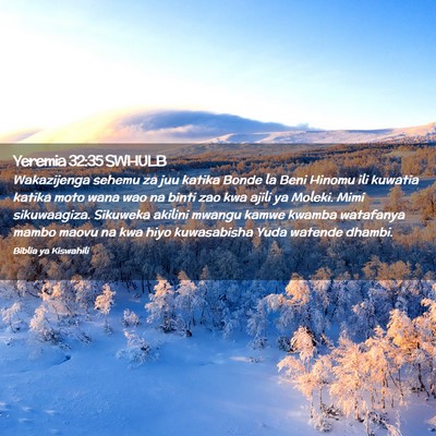 Picture 02 - Yeremia 32:35 SWHULB - Wakazijenga sehemu za juu katika Bonde la Beni - Bible Verse Picture