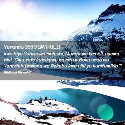 Picture 02 - Yeremia 35:19 SWHULB - kwa hiyo Yahwe wa majeshi, Mungu wa Israeli, - Bible Verse Picture