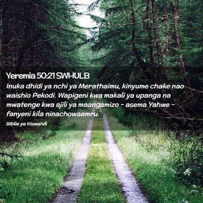 Picture 02 - Yeremia 50:21 SWHULB - Inuka dhidi ya nchi ya Merathaimu, kinyume chake - Bible Verse Picture