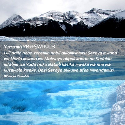 Picture 02 - Yeremia 51:59 SWHULB - Hili ndilo neno Yeremia nabii alilomwamru Seraya - Bible Verse Picture