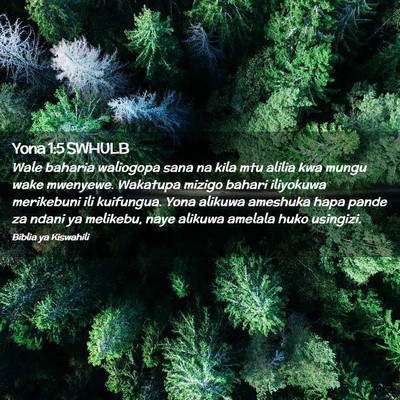 Picture 02 - Yona 1:5 SWHULB - Wale baharia waliogopa sana na kila mtu alilia - Bible Verse Picture