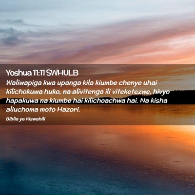 Picture 02 - Yoshua 11:11 SWHULB - Waliwapiga kwa upanga kila kiumbe chenye uhai - Bible Verse Picture