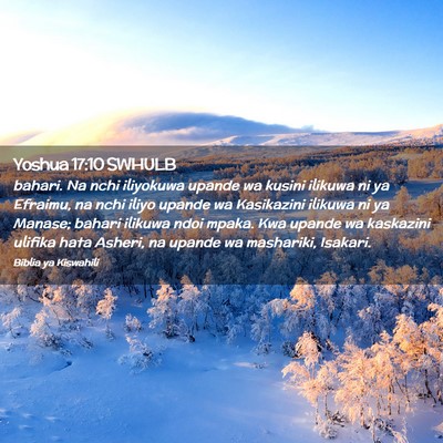 Picture 02 - Yoshua 17:10 SWHULB - bahari. Na nchi iliyokuwa upande wa kusini - Bible Verse Picture